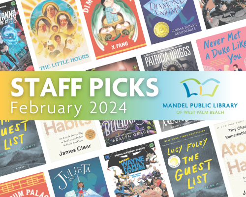 Staff Picks 20240209