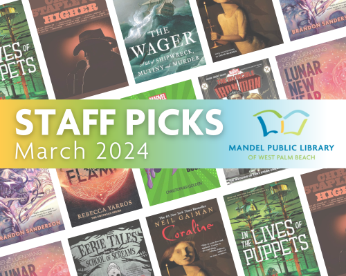 March 2024 Staff Picks