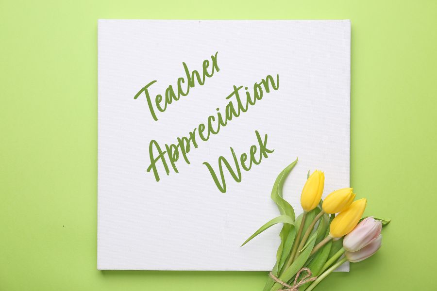 Teacher Appreciation Week 2024