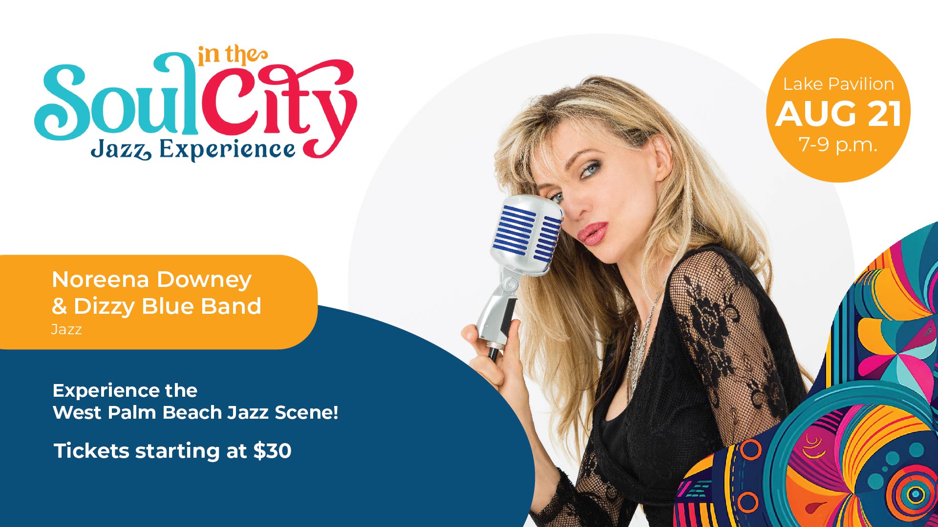 Soul in the City Jazz Experience: Aug. 21 featuring Noreena Downey & Dizzy Blue Band. Experience the West Palm Beach Jazz Scene! Tickets start at $30.