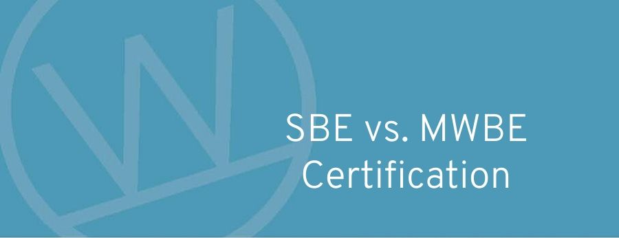 SBE vs. MWBE Certification