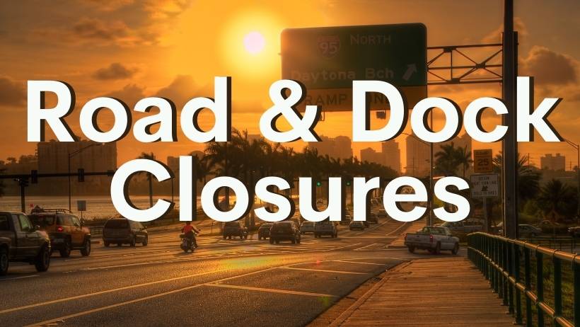 Road and Dock Closures