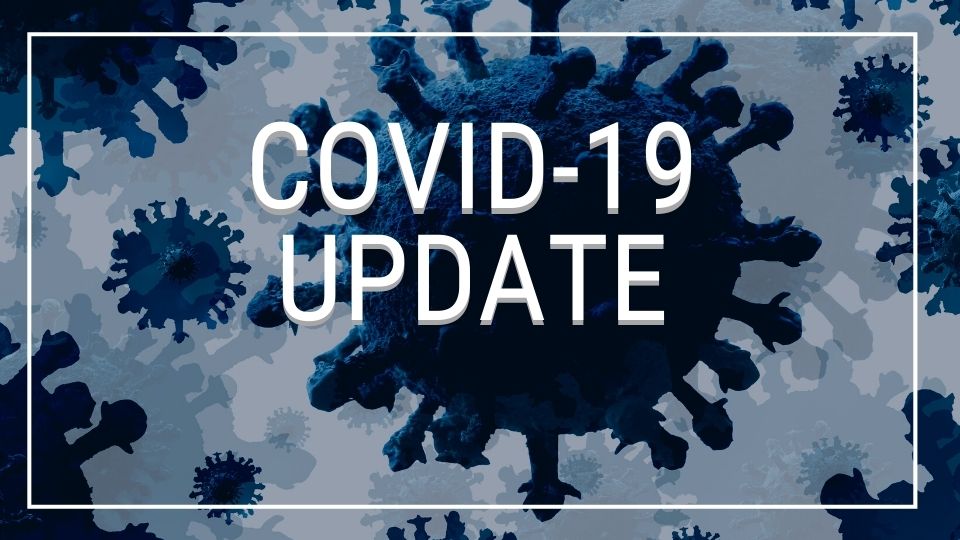 COVID-19 UPDATE