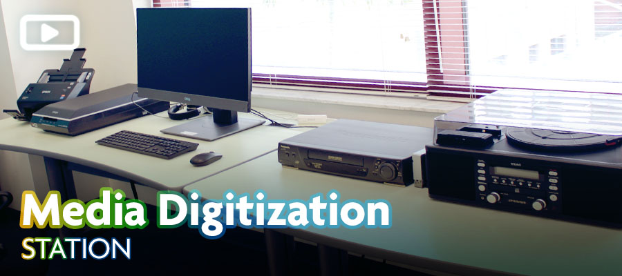 Media Digitization Station