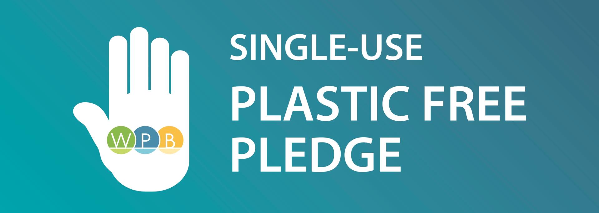 WPB Sustainability Single-Use Plastic Free Pledge cropped