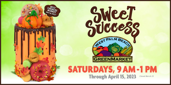 GreenMarket Sweet Success Cake Graphic. Saturdays, 9 AM - 1 PM Through April 15. 2023