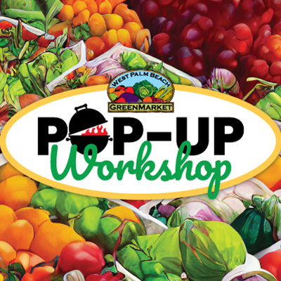 GreenMarket Pop-Up Workshop Graphic for Grilling